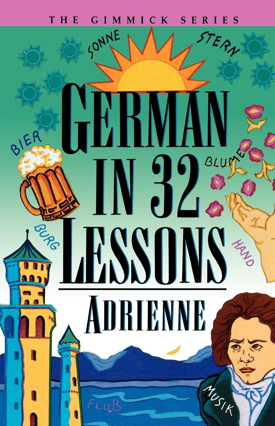 German in 32 Lessons (Gimmick (W.W. Norton))