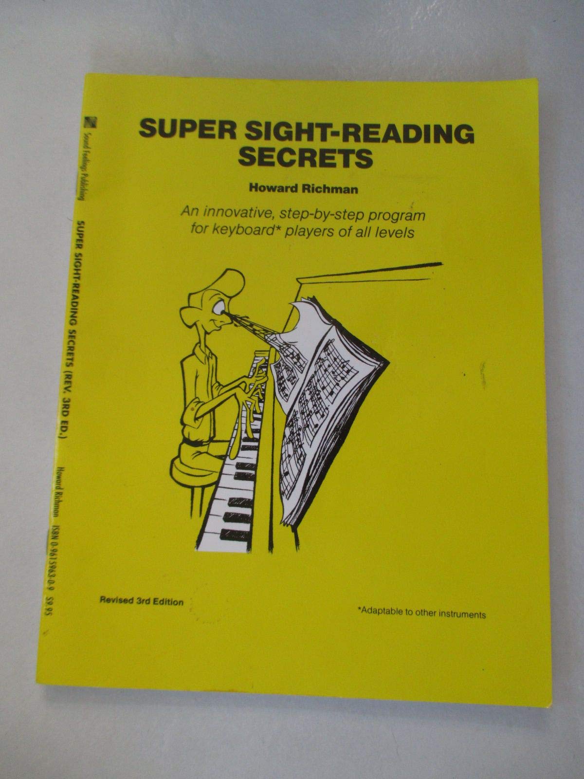 Super Sight-Reading Secrets: An Innovative, Step-By-Step Program for Musical Keyboard Players of All Levels