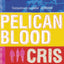 Pelican Blood