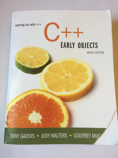 Starting Out with C++: Early Objects (9th Edition)