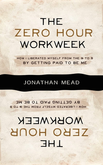 The Zero Hour Workweek
