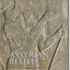 Assyrian Reliefs from the Palace of Ashurnasirpal II: A Cultural Biography