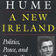 A New Ireland: Politics, Peace, and Reconciliation