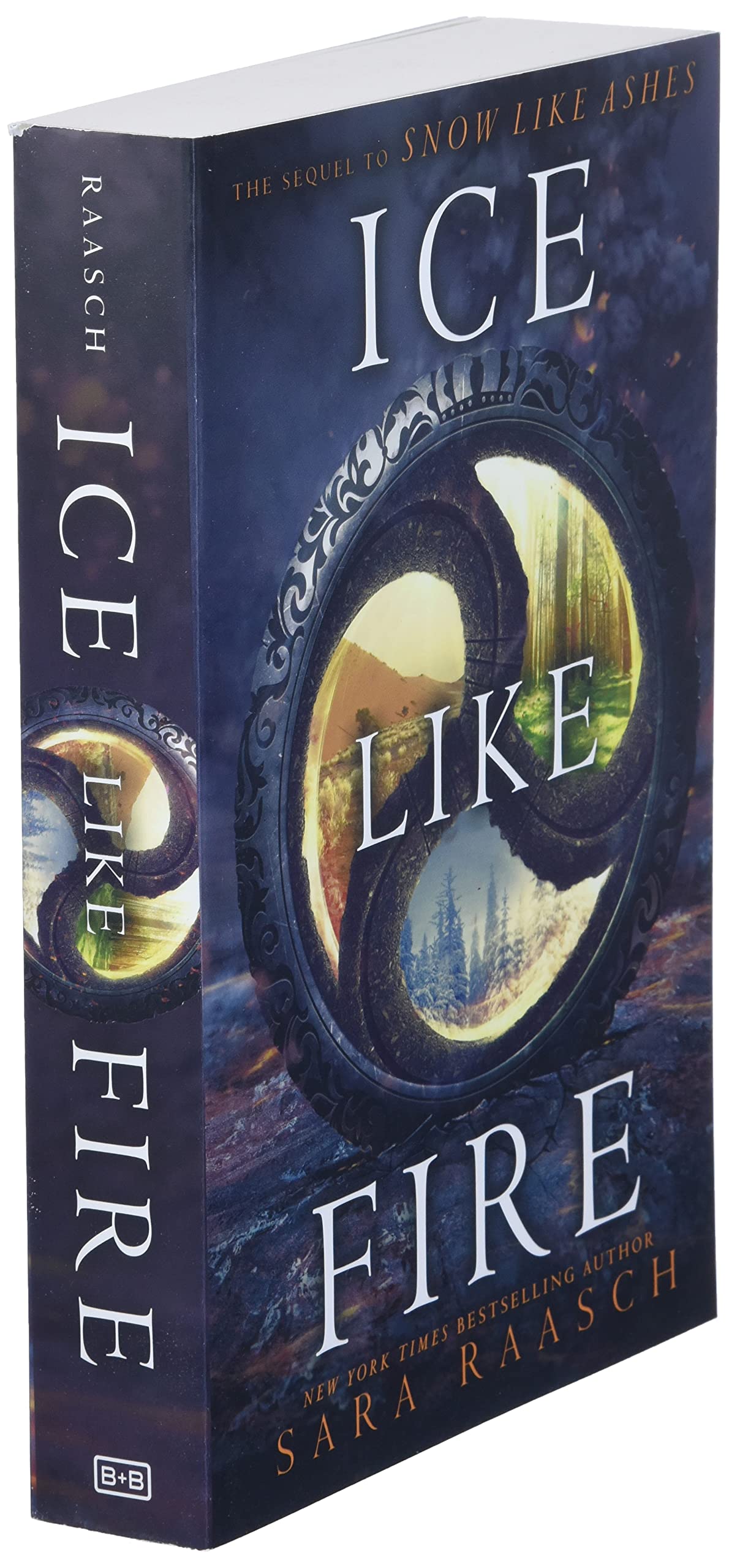 Ice Like Fire (Snow Like Ashes, 2)