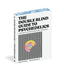 The DoubleBlind Guide to Psychedelics: A Road Map to Tripping, Microdosing, and Beyond
