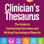 Clinician's Thesaurus: The Guide to Conducting Interviews and Writing Psychological Reports