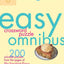 The New York Times Easy Crossword Puzzle Omnibus Volume 6: 200 Solvable Puzzles from the Pages of The New York Times
