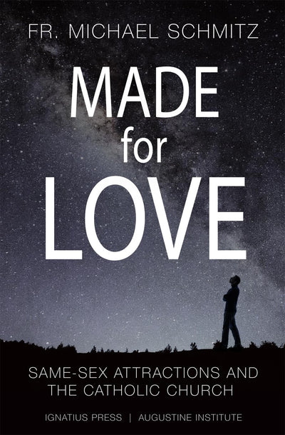 Made for Love: Same-Sex Attraction and the Catholic Church b
