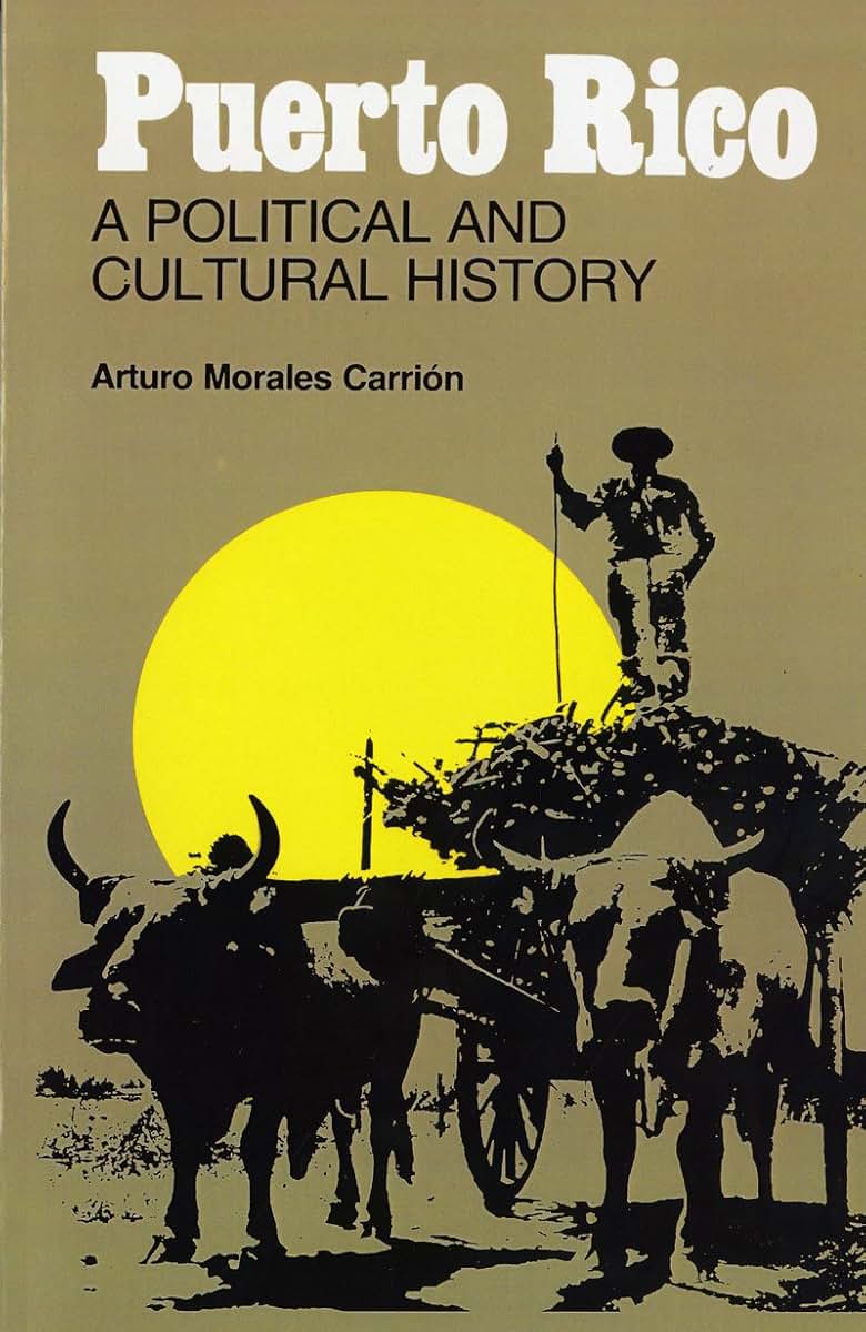 Puerto Rico: A Political and Cultural History