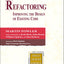 Refactoring: Improving the Design of Existing Code (Addison-wesley Object Technology Series)