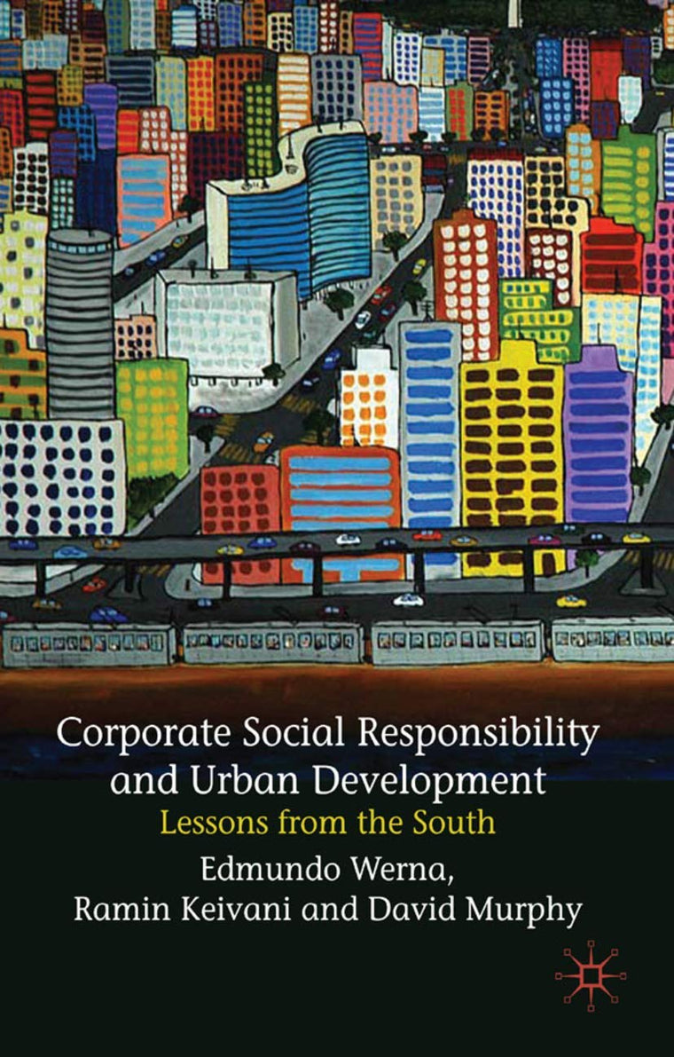 Corporate Social Responsibility and Urban Development: Lessons from the South