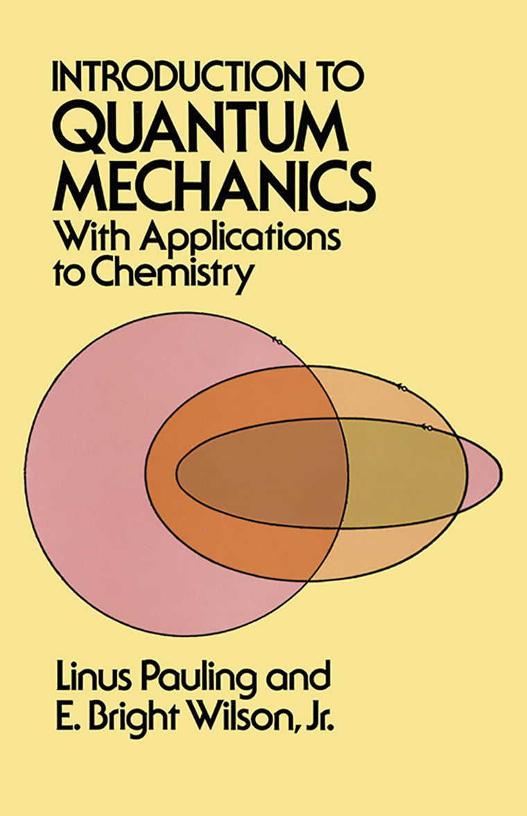 Introduction to Quantum Mechanics with Applications to Chemi