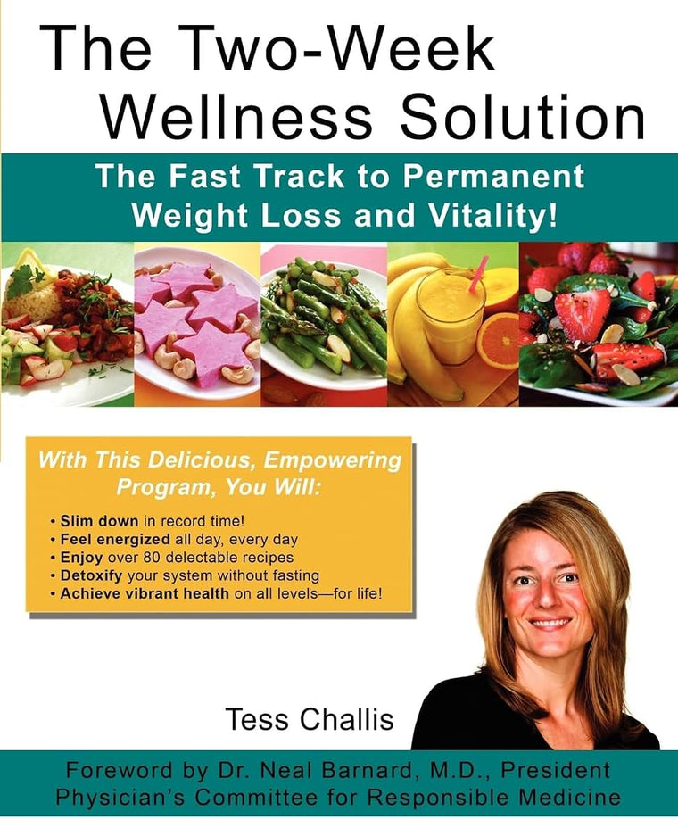 The Two-Week Wellness Solution: The Fast Track to Permanent Weight Loss and Vitality!