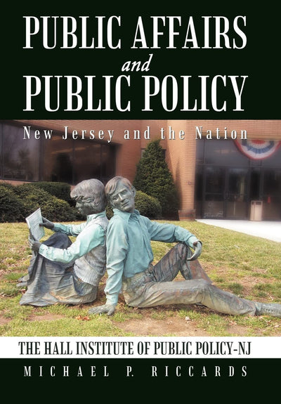 Public Affairs and Public Policy: New Jersey and the Nation