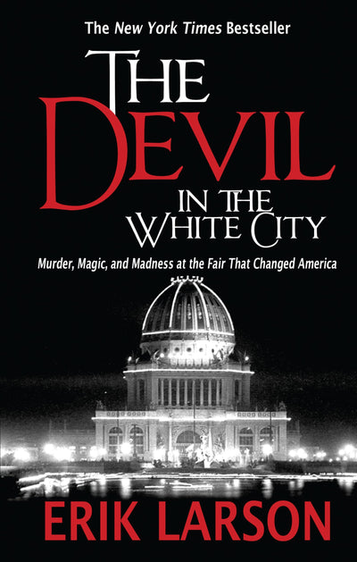 The Devil In The White City (Thorndike Press Large Print Peer Picks)