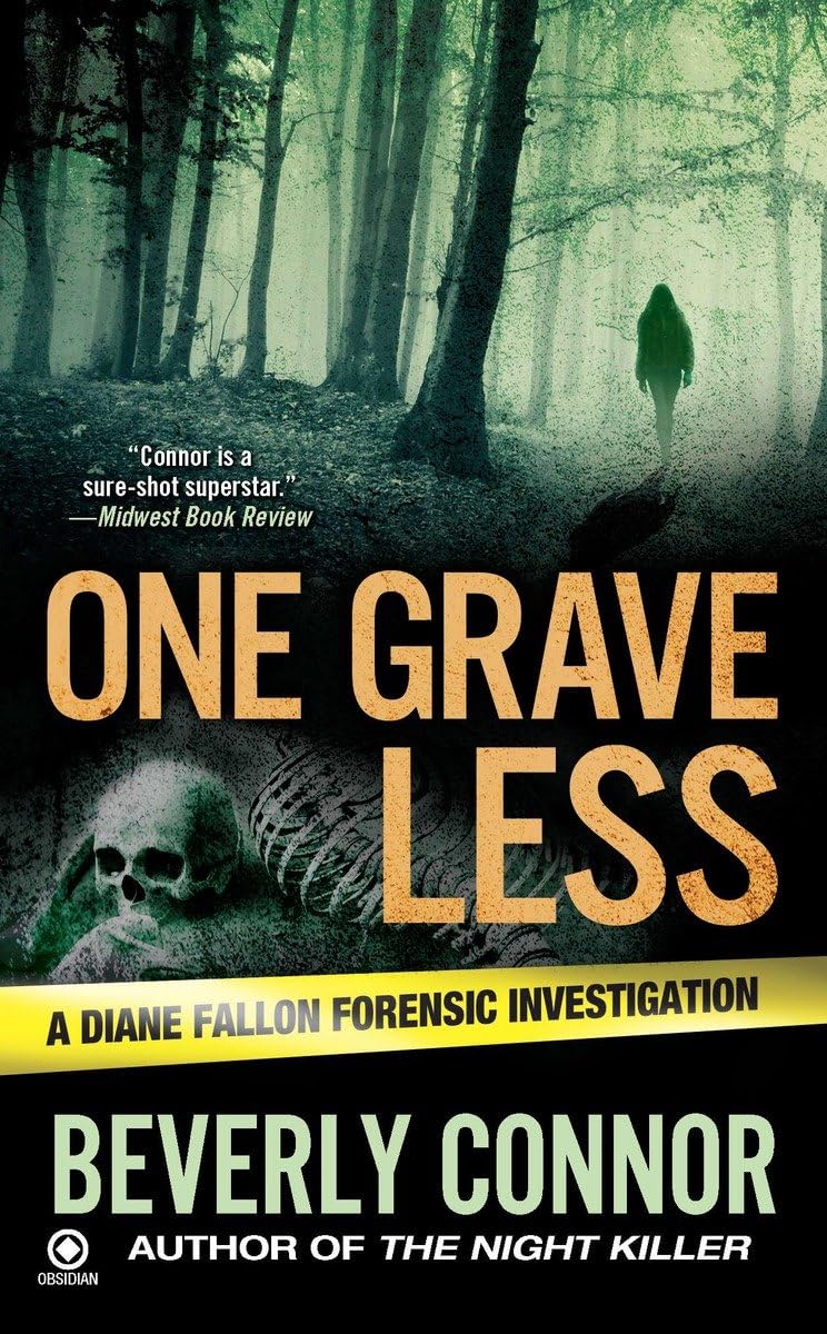 One Grave Less: A Diane Fallon Forensic Investigation