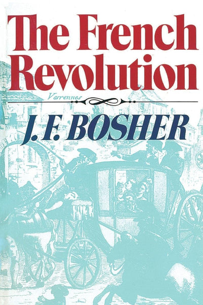 The French Revolution (Revolutions in the Modern World)
