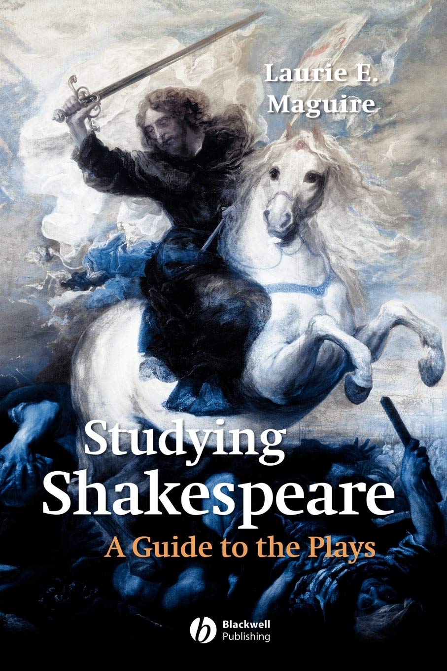 Studying Shakespeare: A Guide to the Plays