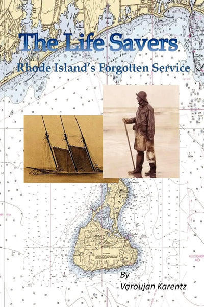 The Life Savers: Rhode Island's Forgotten Service