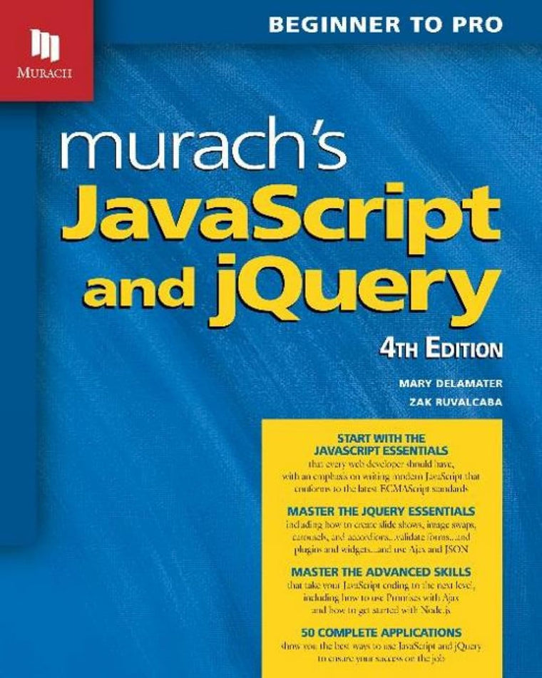 Murach's JavaScript and jQuery