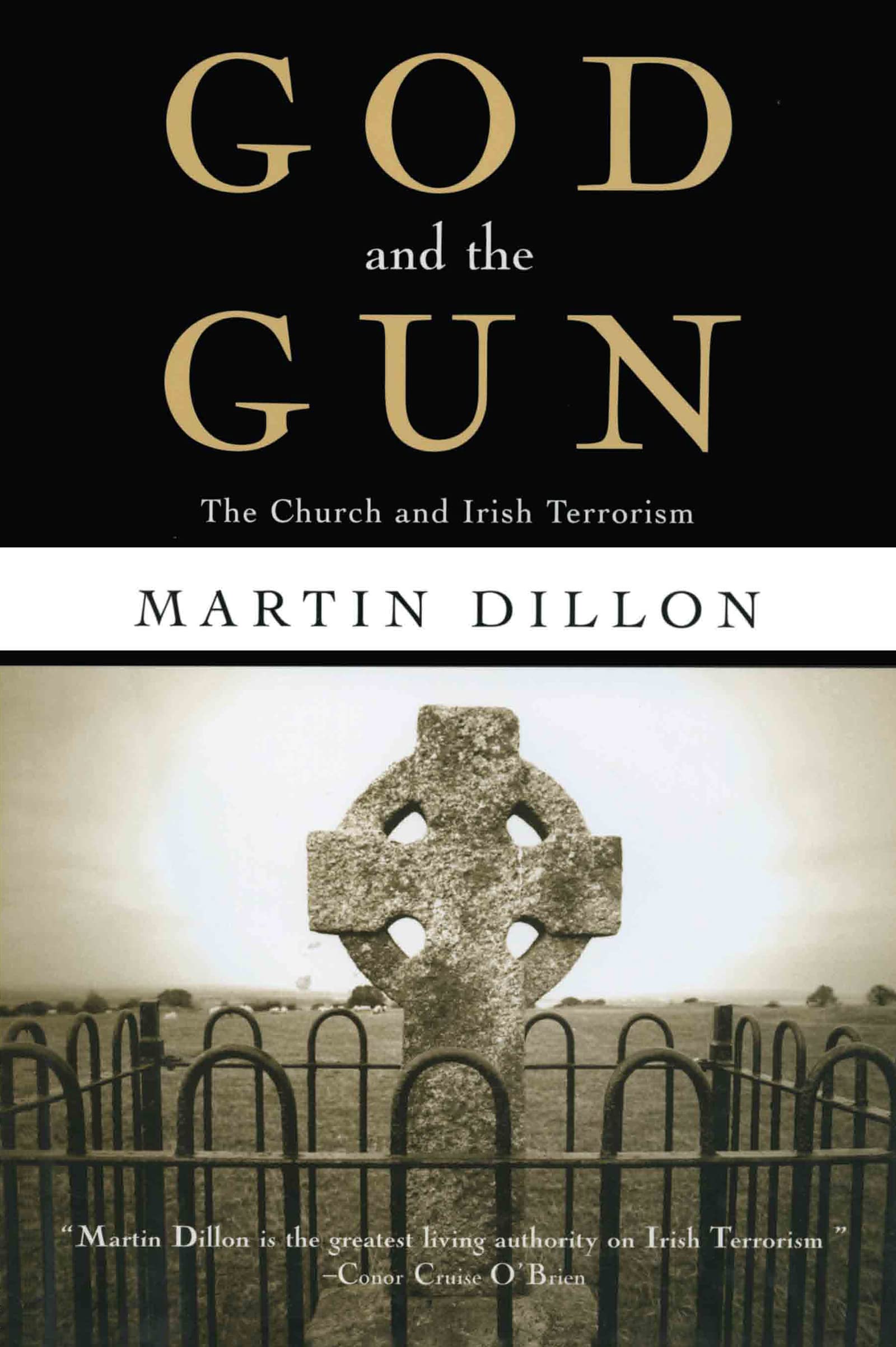God and the Gun: The Church and Irish Terrorism