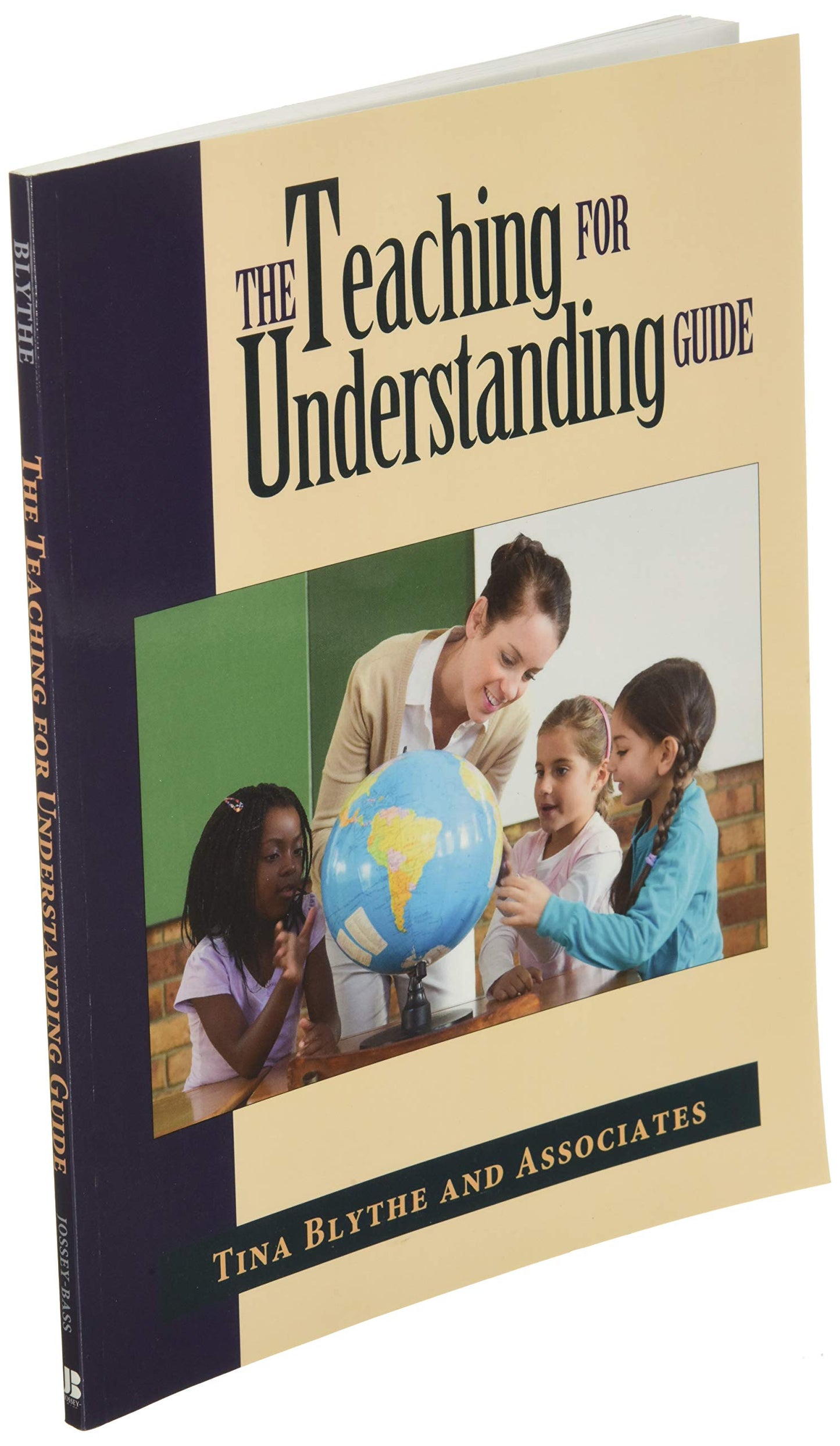 The Teaching for Understanding Guide
