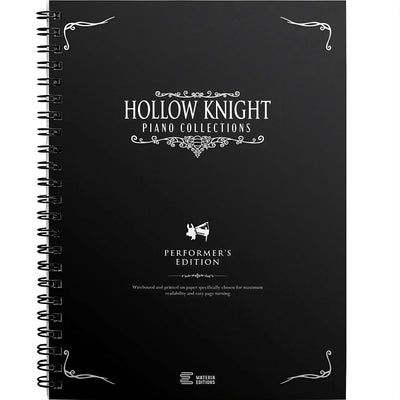 Hollow Knight Piano Collections Performer's Edition Sheet Music Book - Composed by Christopher Larkin and Arranged by David Peacock - Materia Publishing[Spiral Bound]