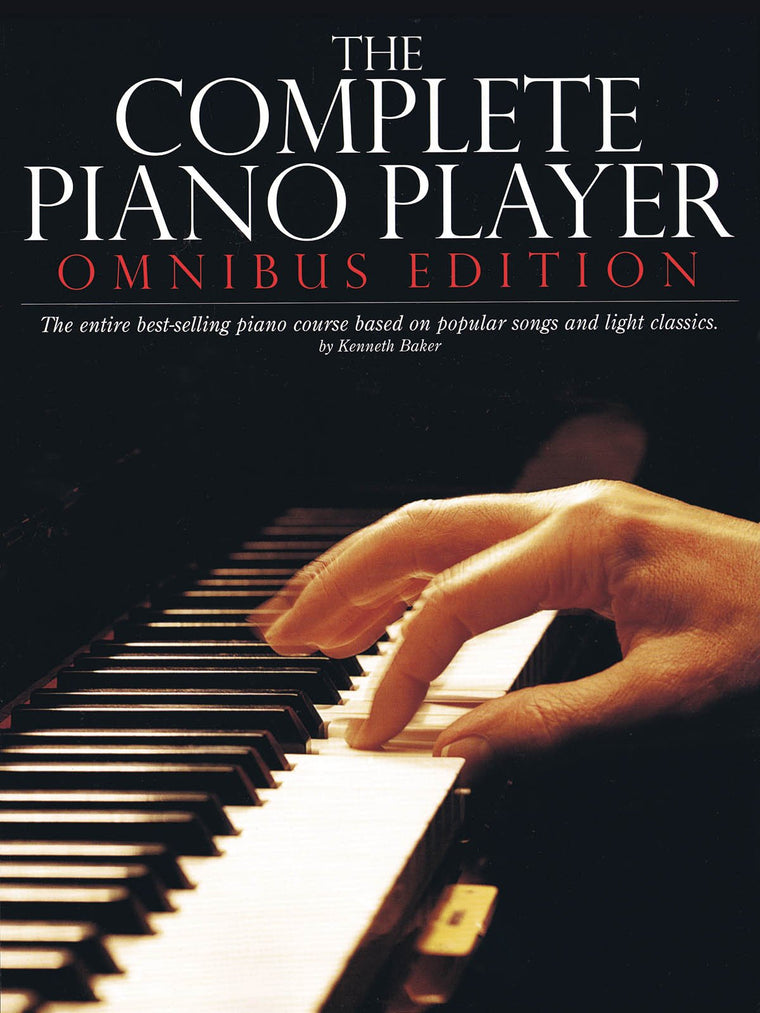 The Complete Piano Player: Omnibus Edition (Complete Piano Player Series)