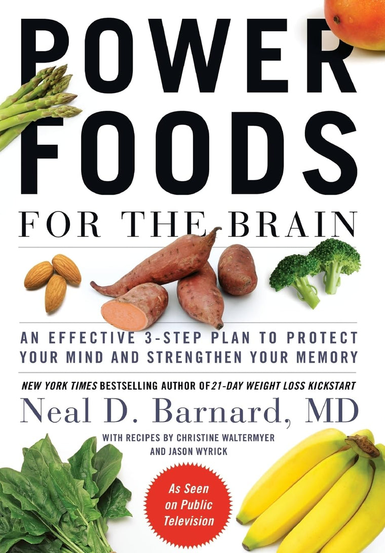 Power Foods for the Brain: An Effective 3-Step Plan to Protect