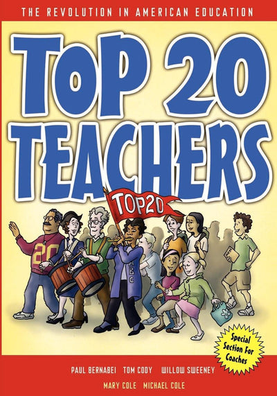 Top 20 Teachers: The Revolution in American Education