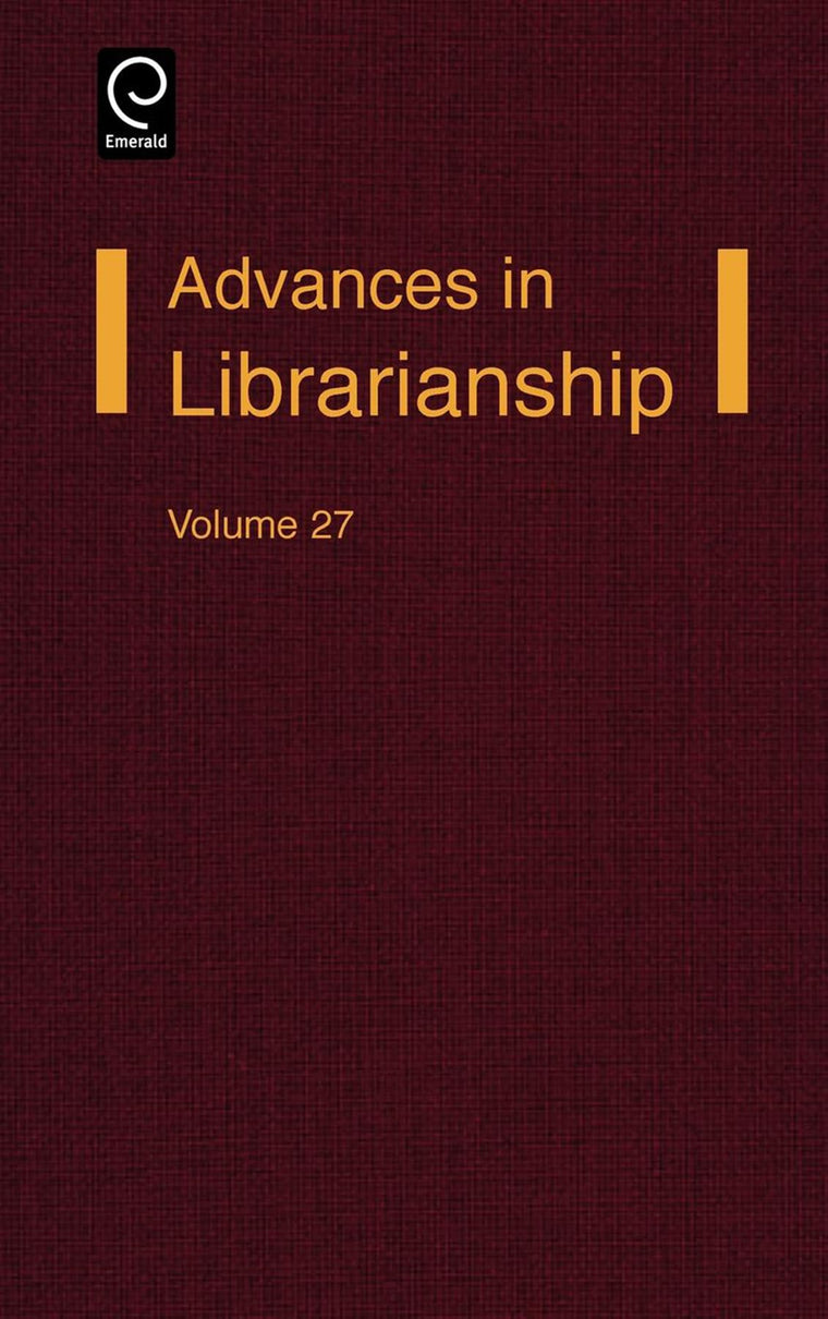 Advances in Librarianship (Advances in Librarianship, 27)