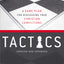 Tactics, 10th Anniversary Edition: A Game Plan for Discussing Your Christian Convictions