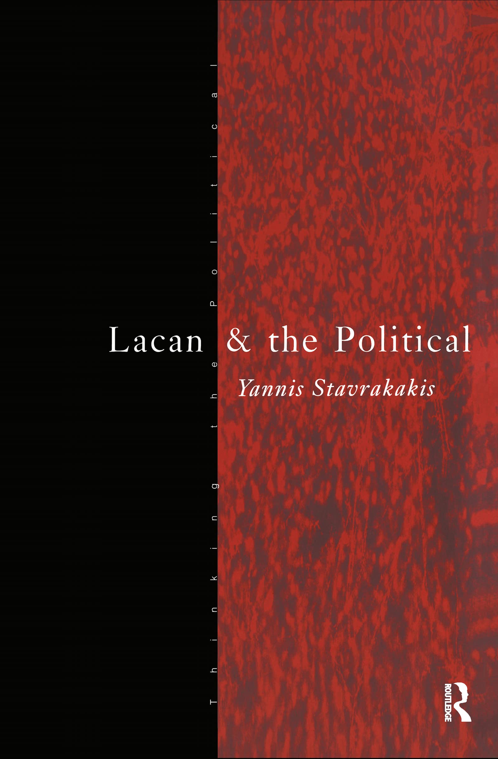 Lacan and the Political (Thinking the Political)