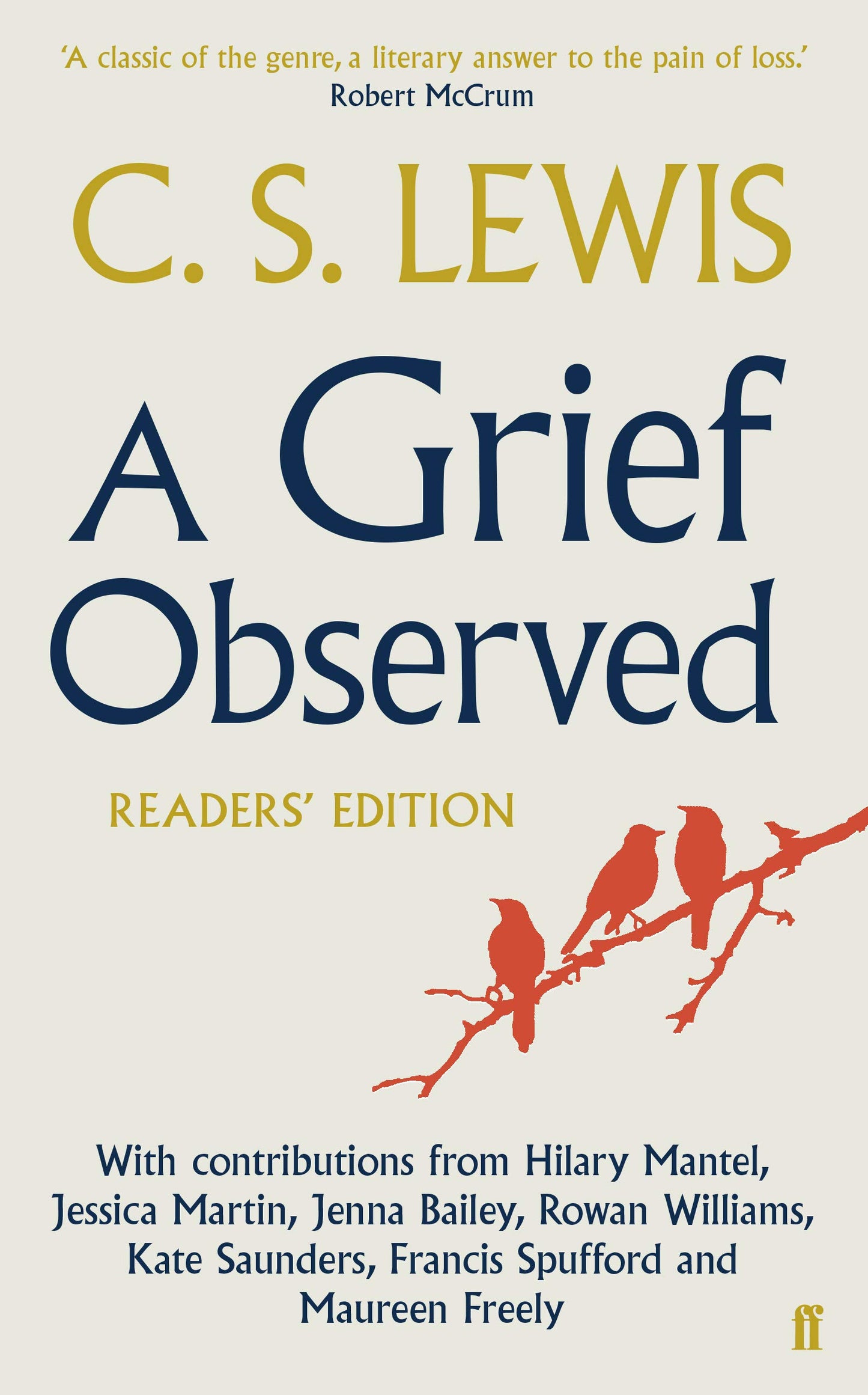 Grief Observed Readers' Edition, A