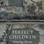 Perfect Children: Growing Up on the Religious Fringe