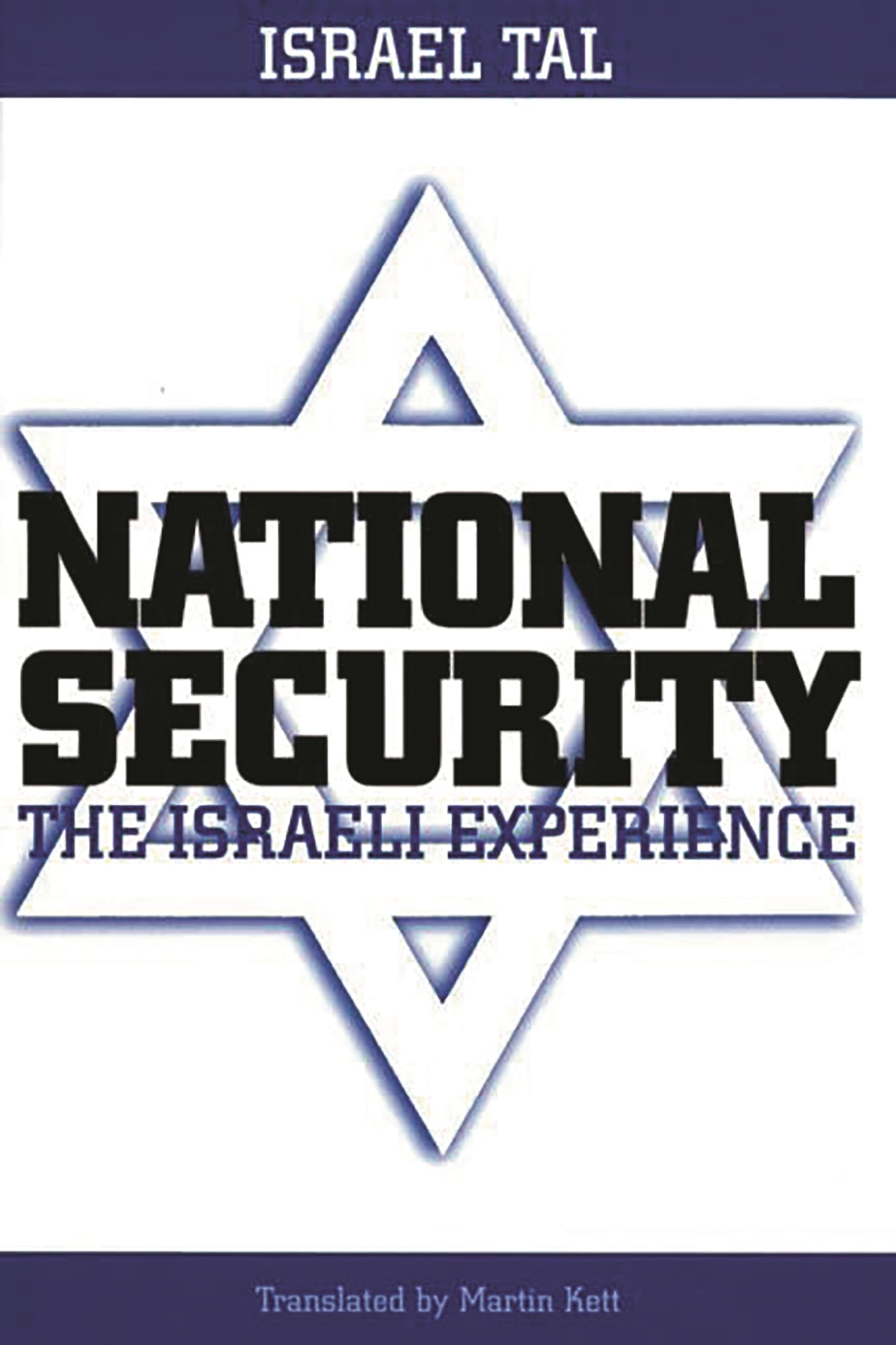 National Security: The Israeli Experience (Praeger Security International)