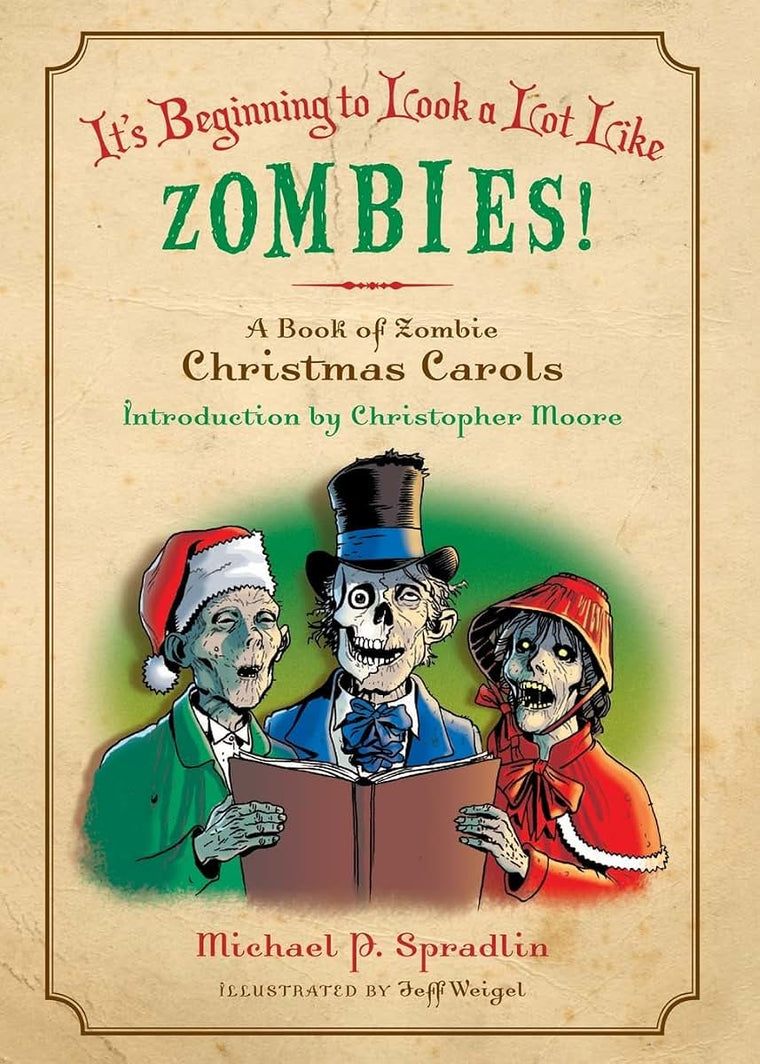 It's Beginning to Look a Lot Like Zombies!: A Book of Zombie Christmas Carols