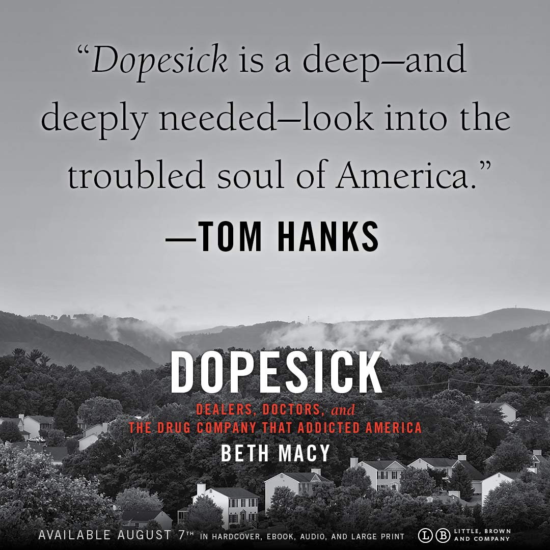 Dopesick: Dealers, Doctors, and the Drug Company that Addict