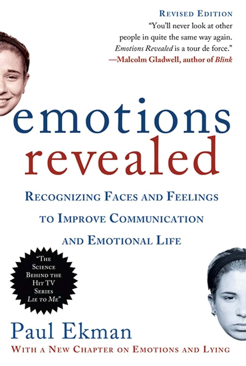 Emotions Revealed, Second Edition: Recognizing Faces and Feelings