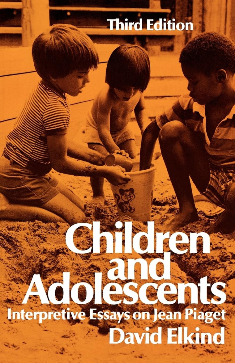 Children and Adolescents (Interpretative Essays on Jean Piaget)