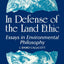In Defense of Land Ethic: Essays in Environmental Philosophy (SUNY Series in Philosophy) (Suny Series in Philosophy and Bio Logy)