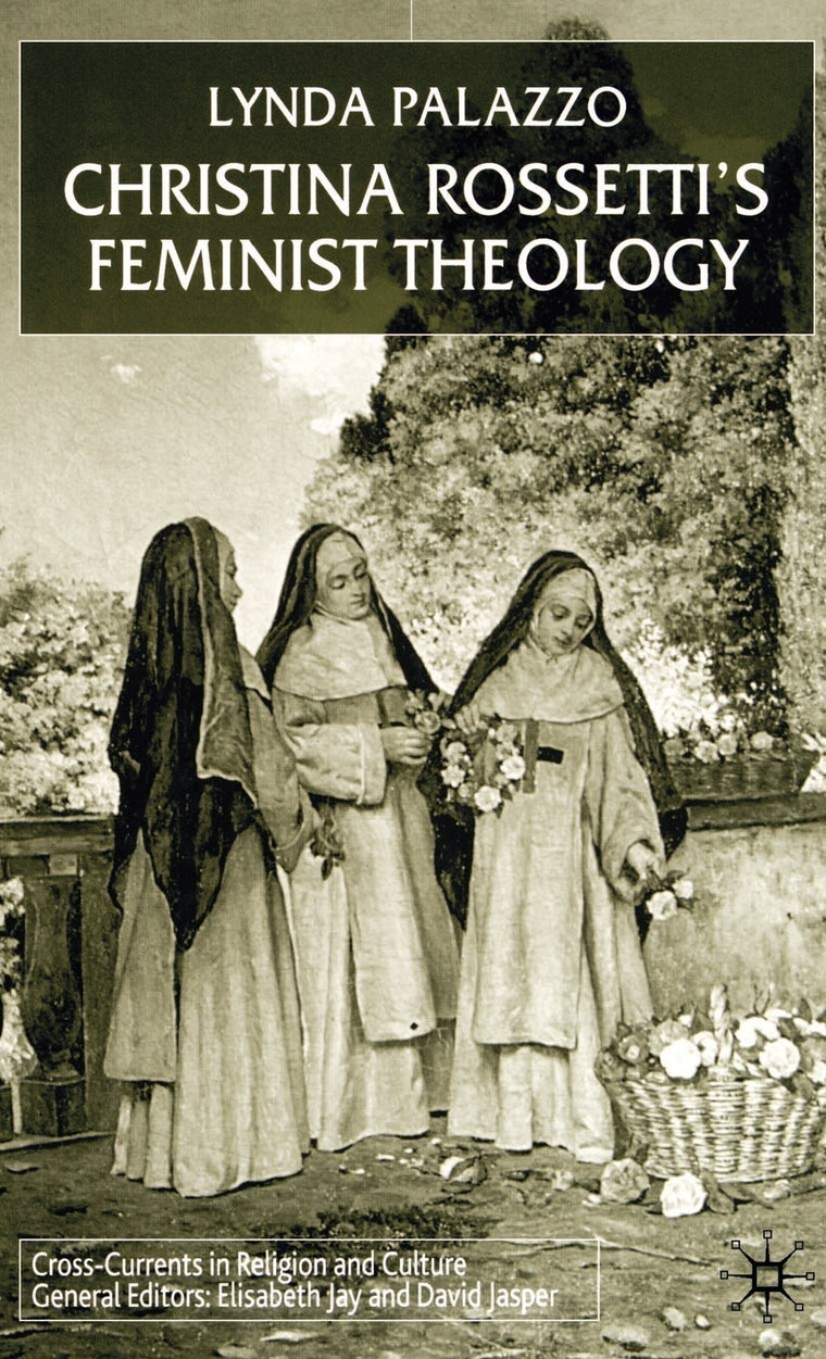 Christina Rossetti's Feminist Theology