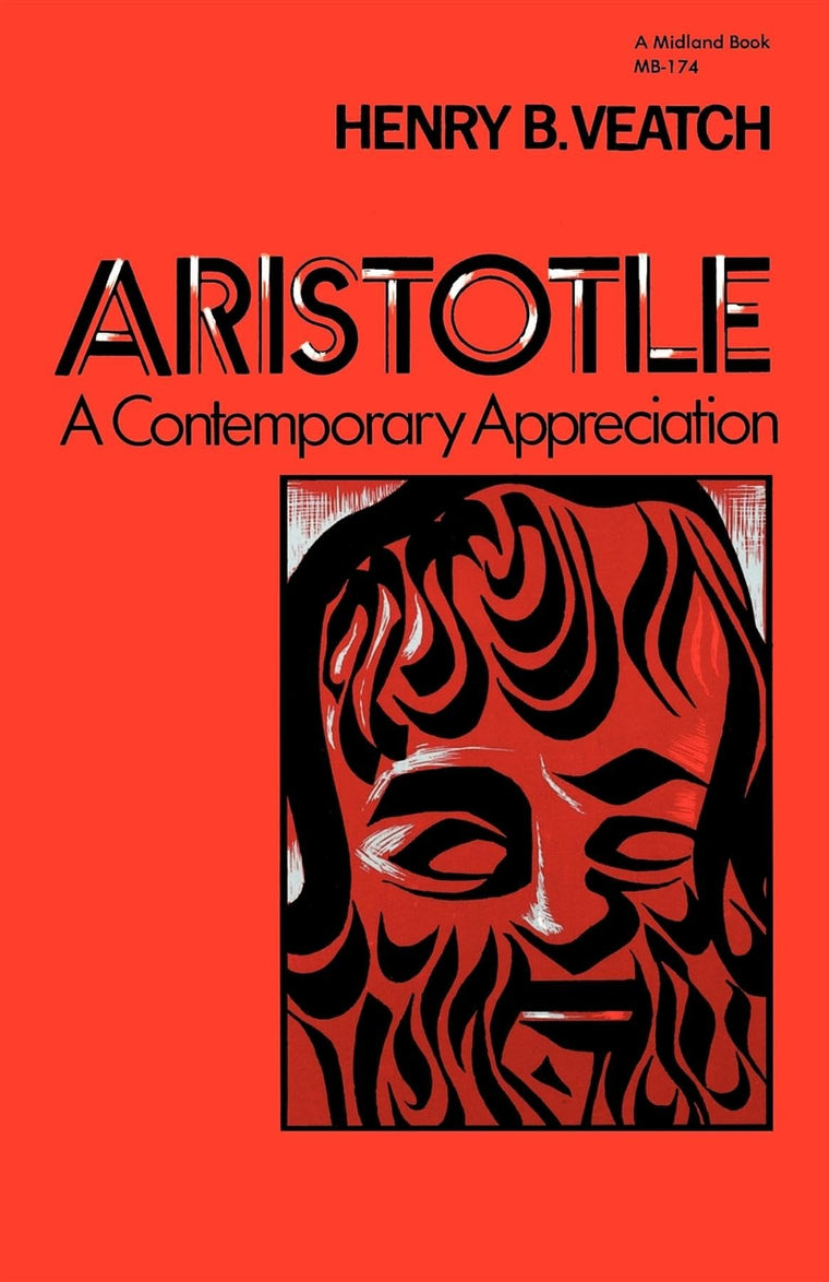 Aristotle: A Contemporary Appreciation (Midland Book)