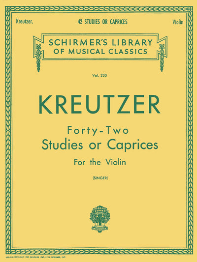 Kreutzer - 42 Studies or Caprices  Violin Sheet Music for Intermediate to Advanced  Players Schirmer Library of Classics Volume 230 (Schirmer's Library of Musical Classics)