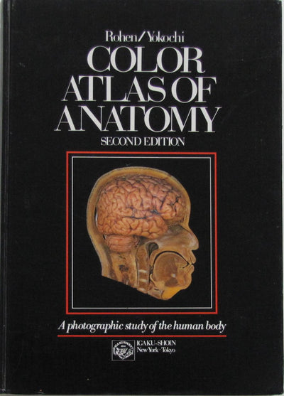 Color atlas of anatomy: A photographic study of the human body