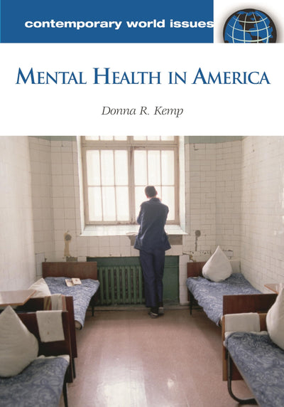 Mental Health in America: A Reference Handbook (Contemporary World Issues)