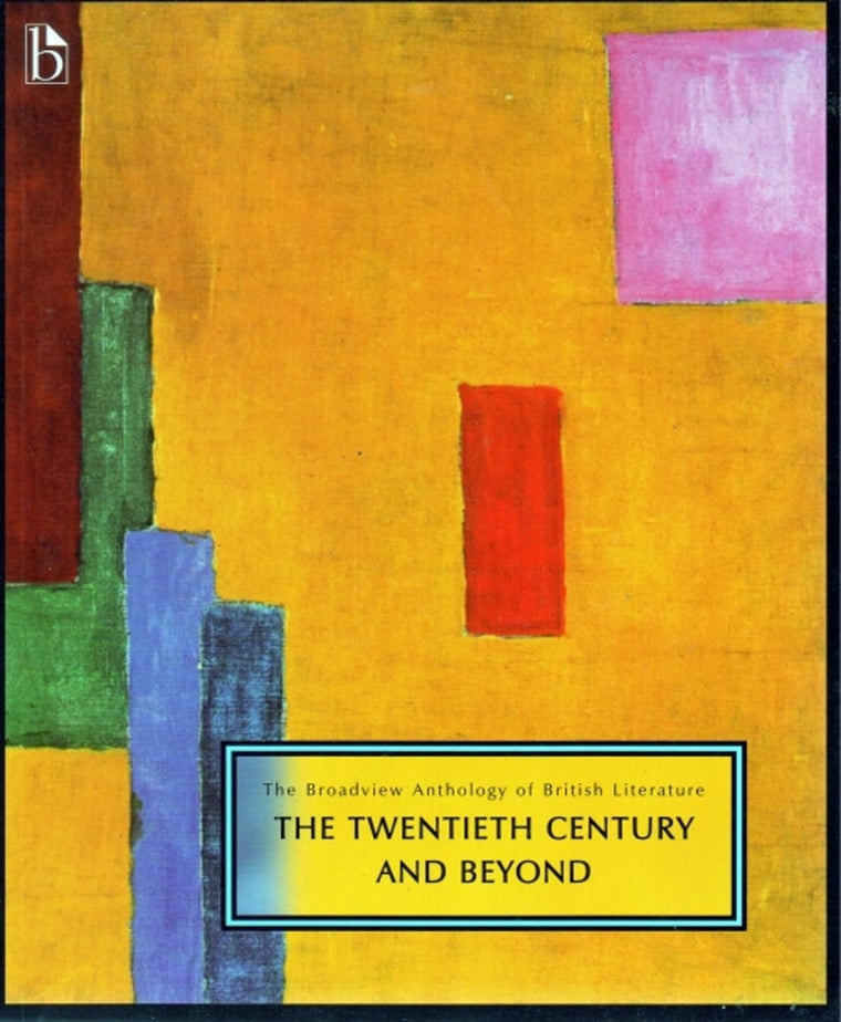 The Broadview Anthology of British Literature Volume 6: The
