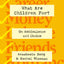 What Are Children For?: On Ambivalence and Choice