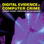 Digital Evidence and Computer Crime: Forensic Science, Computers and the Internet, 3rd Edition