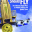 Why Hospitals Should Fly: The Ultimate Flight Plan to Patient Safety and Quality Care
